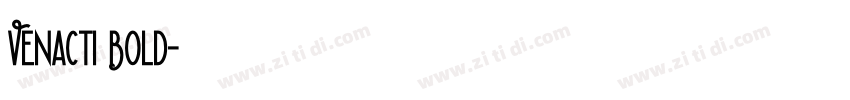 Venacti Bold字体转换